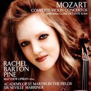 Rachel Barton Pine, Sir Neville Marriner - Mozart: Complete Violin Concertos & Sinfonia Concertante (2014)