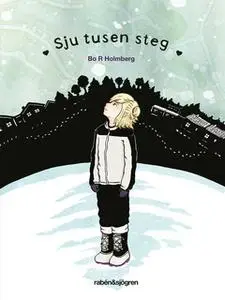 «Sju tusen steg» by Bo R. Holmberg