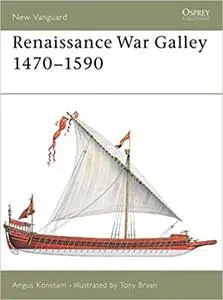 Renaissance War Galley 1470–1590