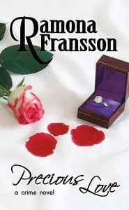 «Precious love» by Ramona Fransson
