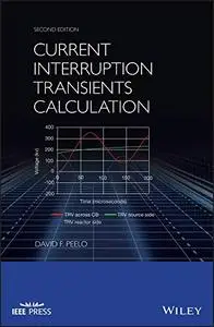 Current Interruption Transients Calculation, 2nd edition