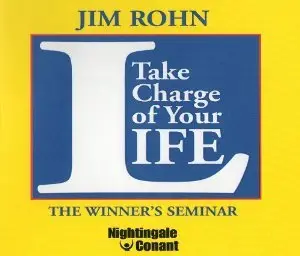 Jim Rohn - Take Charge of Your Life The Winner's Seminar (Repost)