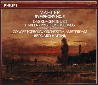 Bernard Haitink, Concertgebouw Orchestra, Amsterdam - Mahler: Symphony No. 3, Das Klagende Lied (2006)
