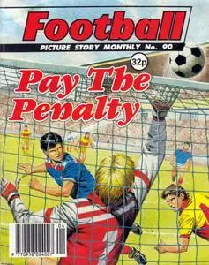 Football Picture Story Monthly 090 - Pay the Penalty [1990] (Mr Tweedy
