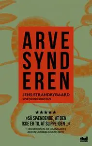 «Arvesynderen» by Jens Strandbygaard