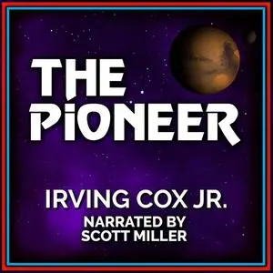 «The Pioneer» by Irving Cox Jr.