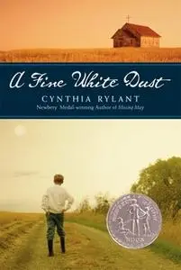 «A Fine White Dust» by Cynthia Rylant