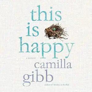 This Is Happy [Audiobook]