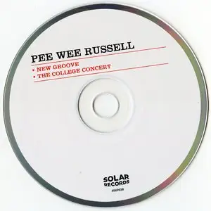 Pee Wee Russell - New Groove & The College Concert (2013) {Columbia--Impulse!--Solar 4569938 rec 1961-1966}