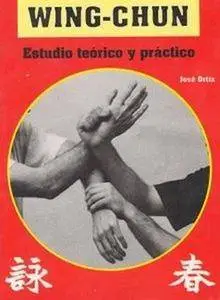 Wing-Chun: Estudio Teorico Y Practico (Repost)
