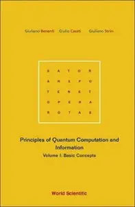 Principles of Quantum Computation and Information, Volume 1: Basic Concepts