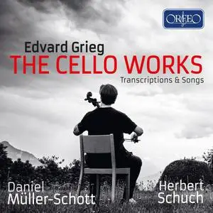 Daniel Müller-Schott & Herbert Schuch - Edvard Grieg: Cello Works (2022)