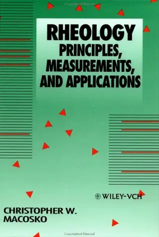 Rheology: Principles, Measurements, and Applications