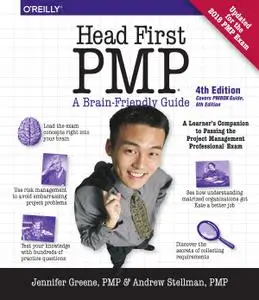 Head First PMP: A Learner's Companion to Passing the Project Management Professional Exam, 4th Edition