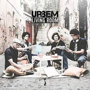 URBEM - Living Room (2016/2018) [Official Digital Download 24/88]