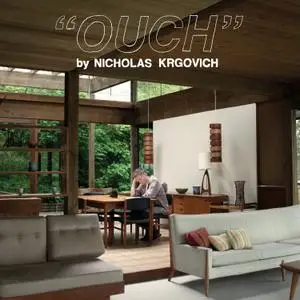 Nicholas Krgovich - OUCH (2018)