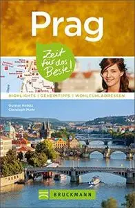 Bruckmann Reiseführer Prag: Zeit für das Beste