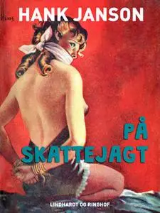 «På skattejagt» by Hank Janson