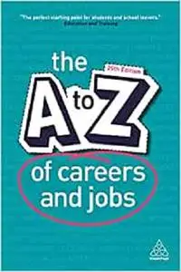 The A-Z of Careers and Jobs