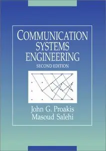 Communication Systems Engineering, 2 Edition (repost)