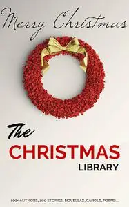 «The Christmas Library» by Various Authors