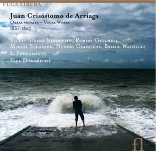 Juan Crisóstomo De Arriaga - Vocal Works