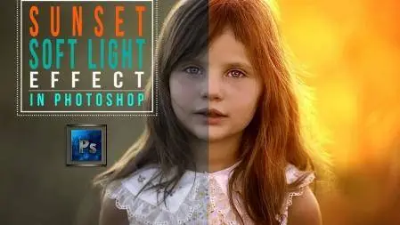 How to Create Sunset Soft Light Effect in Adobe Photoshop