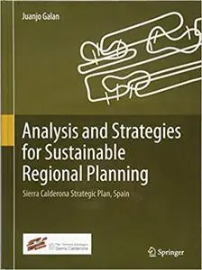 Analysis and Strategies for Sustainable Regional Planning: Sierra Calderona Strategic Plan, Spain