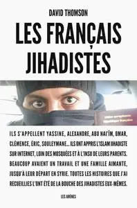 David Thomson, "Les Français jihadistes"