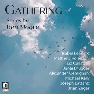 Brian Zeger & Isabel Leonard - Gathering: Songs by Ben Moore (2022)