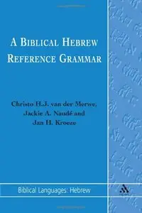 Biblical Hebrew Reference Grammar (repost)