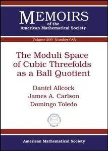The Moduli Space of Cubic Threefolds As a Ball Quotient (Memoirs of the American Mathematical Society)