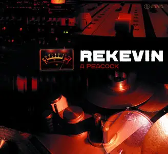 Rekevin - A Peacock (2008)