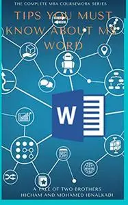 Tips You Must Know About MS Word