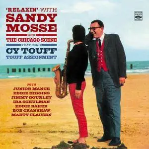 Sandy Mosse - Relaxin' With Sandy Mosse & The Chicago Scene (2014)