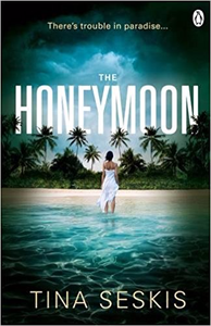 The Honeymoon - Tina Seskis