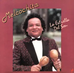 Melcochita - La Estrella del Son (1989)