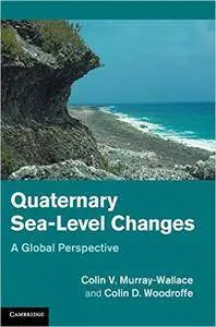 Quaternary Sea-Level Changes: A Global Perspective