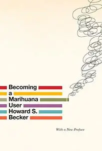 Becoming a Marihuana User