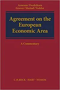 Agreement on the European Economic Area: A Commentary