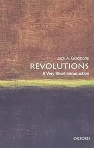 Revolutions: A Very Short Introduction (Very Short Introductions)