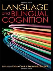 Language and Bilingual Cognition (Repost)