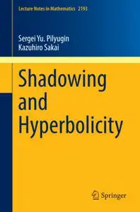 Shadowing and Hyperbolicity (Repost)
