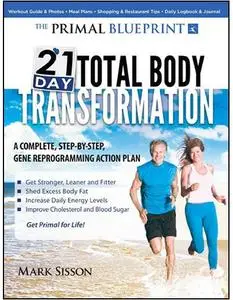 Primal Blueprint 21-Day Total Body Transformation