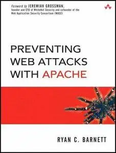 Preventing Web Attacks With Apache