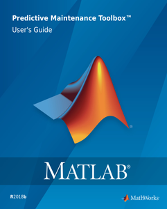 Matlab Predictive Maintenance Toolbox User’s Guide