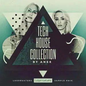 Loopmasters Anek The Tech House Collection WAV REX