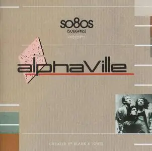 Alphaville - So80s (SoEighties) (2014) {2CD Soundcolours SCO344 - Curated By Blank & Jones}