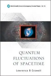 Quantum Fluctuations of Spacetime