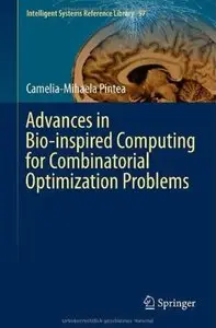 Advances in Bio-inspired Computing for Combinatorial Optimization Problems [Repost]
